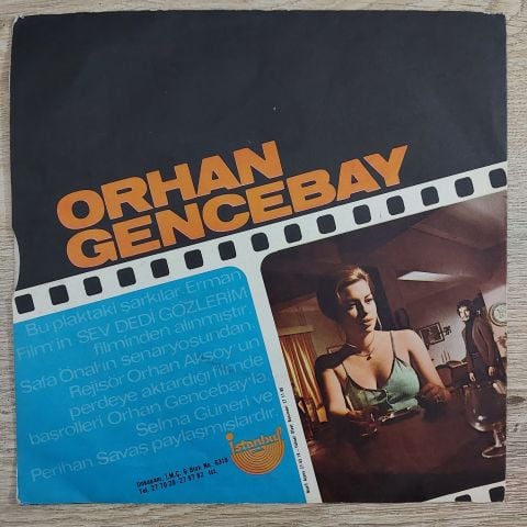 Orhan Gencebay – Sev Dedi Gözlerim 45LİK PLAK