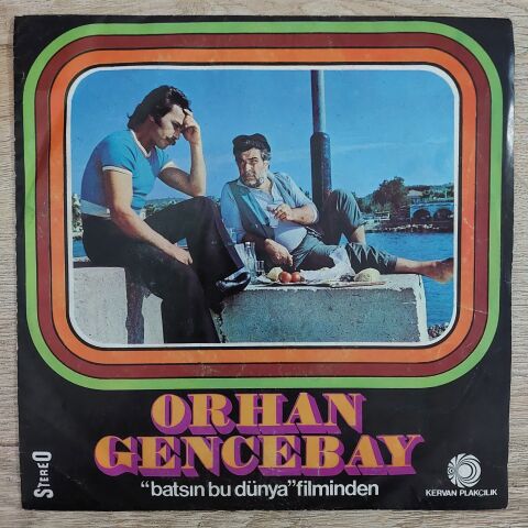 Orhan Gencebay – Batsın Bu Dünya 45LİK PLAK