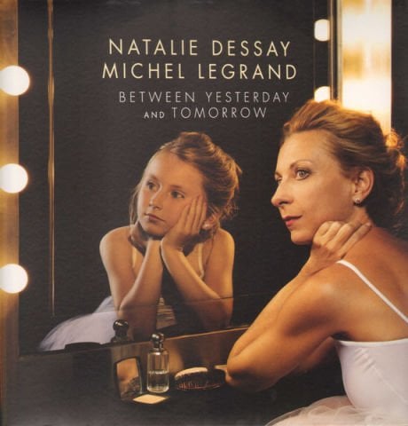 Natalie Dessay, Michel Legrand – Between Yesterday And Tomorrow LP PLAK