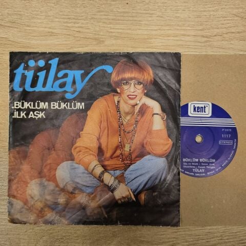 Tülay – Büklüm Büklüm / İlk Aşk 45LİK PLAK