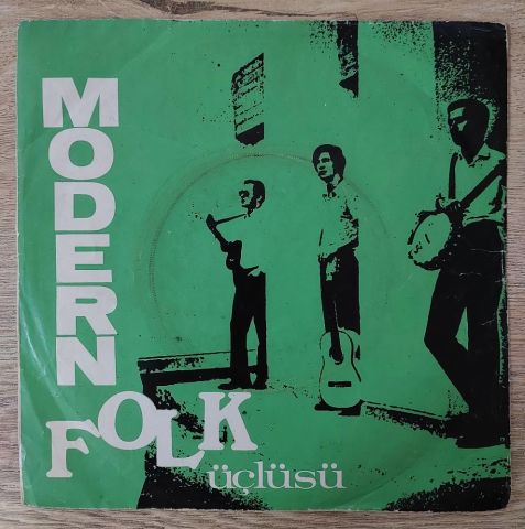 MODERN FOLK ÜÇLÜSÜ - DERİKO 45LİK PLAK