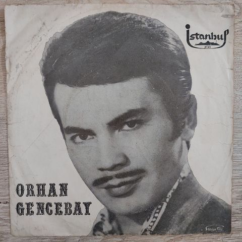 Orhan Gencebay – Ben Eski Halimle Daha Mesuttum 45LİK PLAK