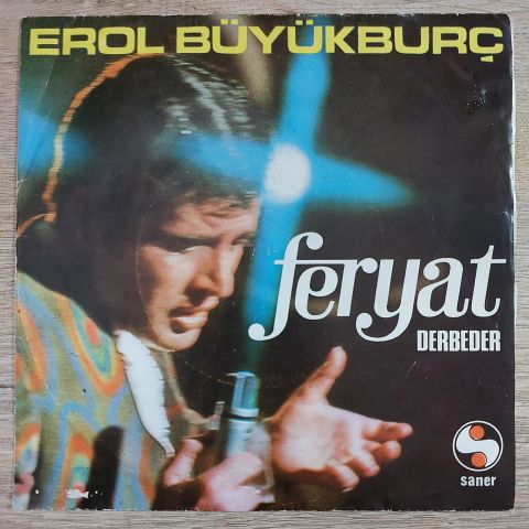 EROL BÜYÜKBURÇ - FERYAT 45LİK PLAK