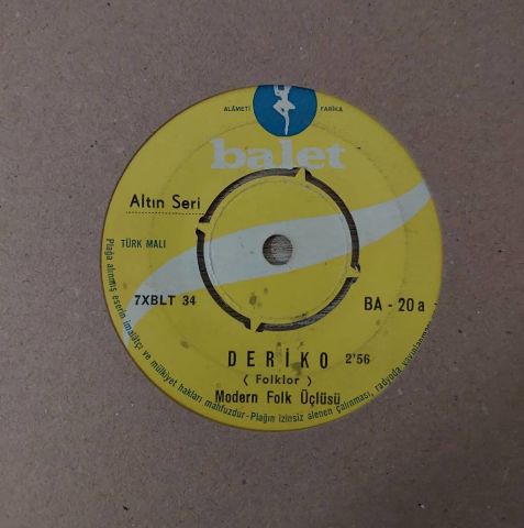 MODERN FOLK ÜÇLÜSÜ - DERİKO 45LİK PLAK