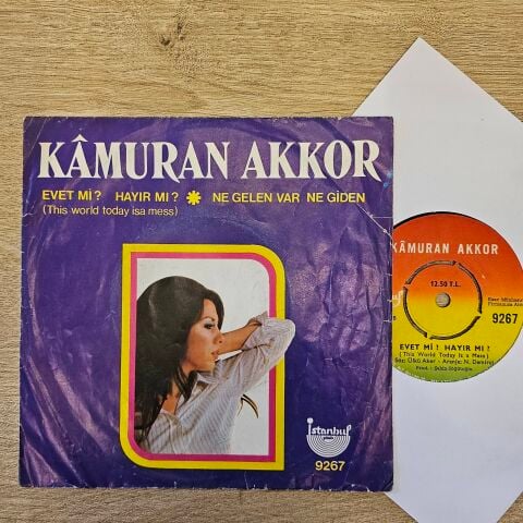 Kamuran Akkor – Ne Gelen Var Ne Giden / Evet Mi Hayır Mı 45LİK PLAK