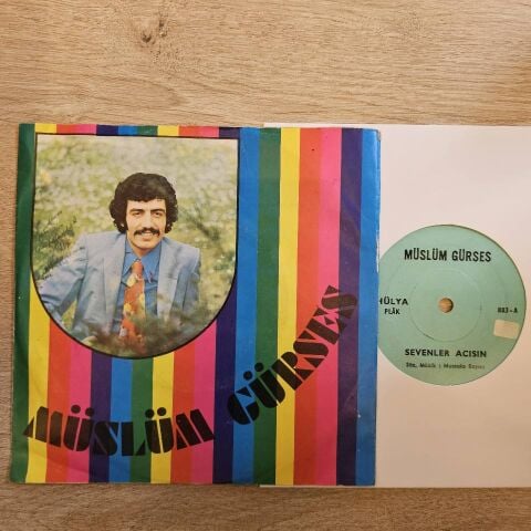 Müslüm Gürses - Sevenler Acısın / İçiyorsam Sebebi Var 45lik plak
