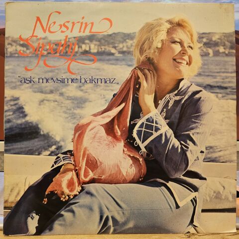 Nesrin Sipahi – Aşk Mevsime Bakmaz LP PLAK
