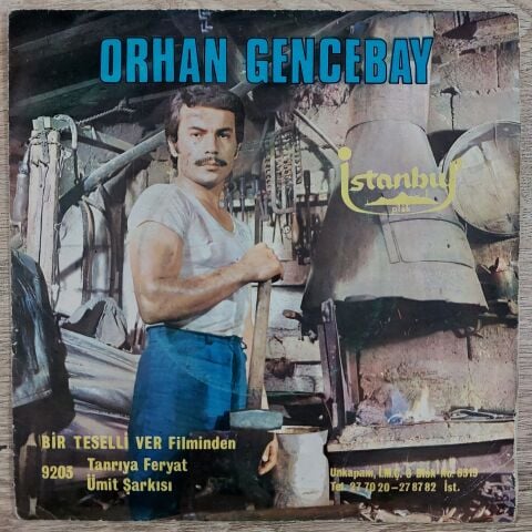 Orhan Gencebay – Tanrıya Feryat / Ümit Şarkısı 45LİK PLAK