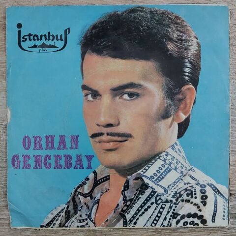 Orhan Gencebay – Tanrıya Feryat / Ümit Şarkısı 45LİK PLAK