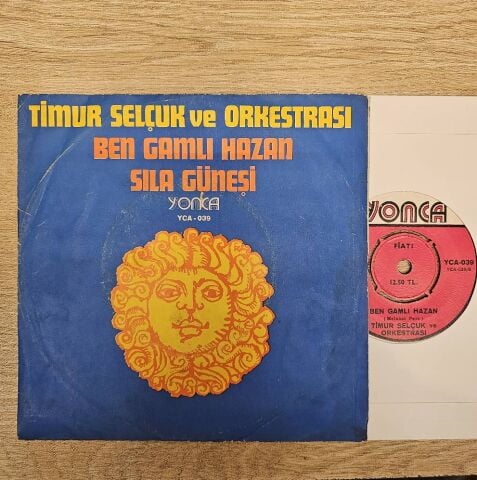 Timur Selçuk Ve Orkestrası – Sıla Güneşi / Ben Gamlı Hazan 45LİK PLAK