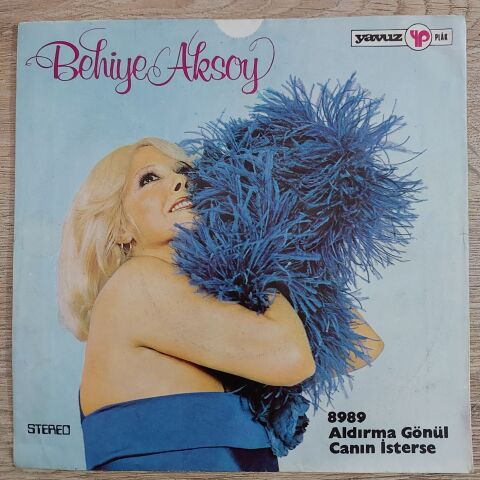 Behiye Aksoy – Aldırma Gönül / Canın İsterse 45LİK PLAK