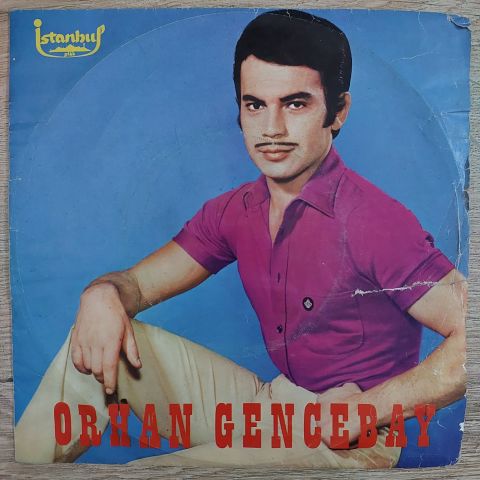 Orhan Gencebay – Başa Gelen Çekilirmiş 45LİK PLAK