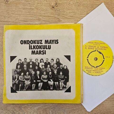 Buluş Prodüksiyon Ork. Ve Korosu – Ondokuz Mayıs İlk Okulu Marşı / Tohum Ve Toprak, Barış Güvercini 45LİK PLAK...