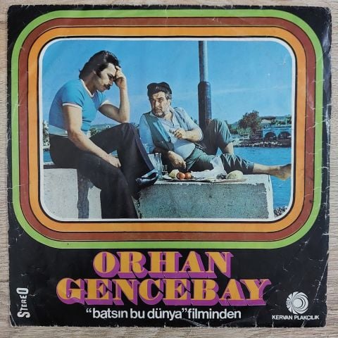Orhan Gencebay – Batsın Bu Dünya 45LİK PLAK