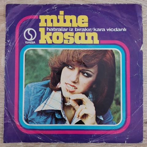 Mine Koşan – Hatıralar İz Bırakır / Kara Vicdanlı 45LİK PLAK