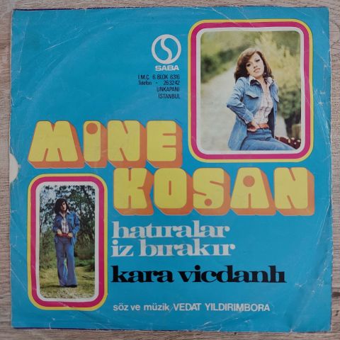 Mine Koşan – Hatıralar İz Bırakır / Kara Vicdanlı 45LİK PLAK