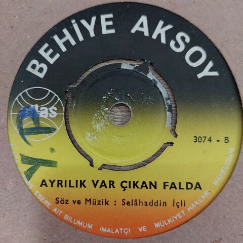 Behiye Aksoy – Eden Bulur Dünyada / Ayrılık Var Çıkan Falda 45LİK PLAK