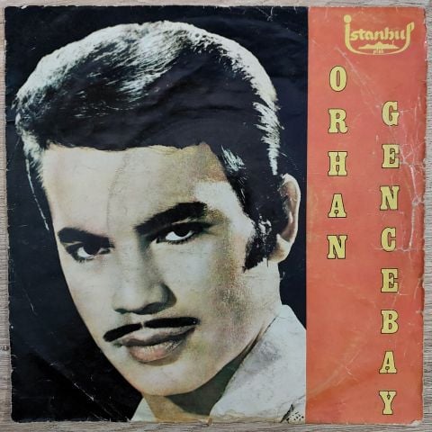 Orhan Gencebay – Sevenler Mesut Olmaz / Benide Allah Yarattı 45LİK PLAK