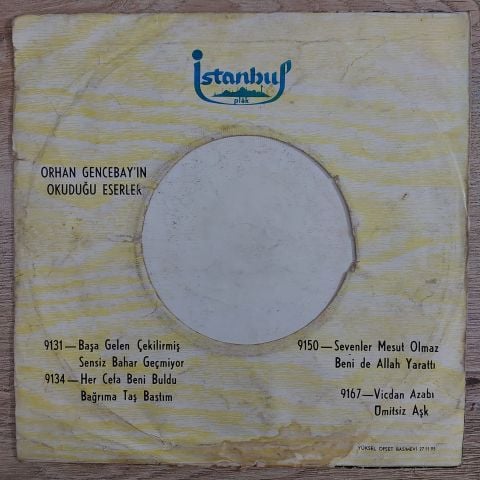 Orhan Gencebay – Sevenler Mesut Olmaz / Benide Allah Yarattı 45LİK PLAK