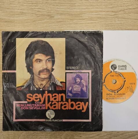 Seyhan Karabay – Seni Unutamam / Dön Sevgilim 45LİK PLAK