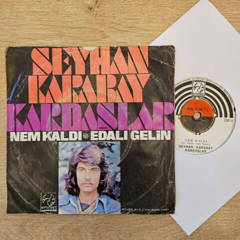 Seyhan Karabay – Nem Kaldı / Edalı Gelin 45LİK PLAK