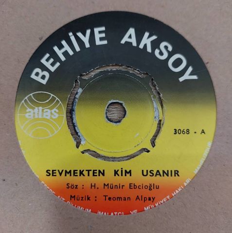 Behiye Aksoy – Sevmekten Kim Usanır / Kıskanırım 45LİK PLAK