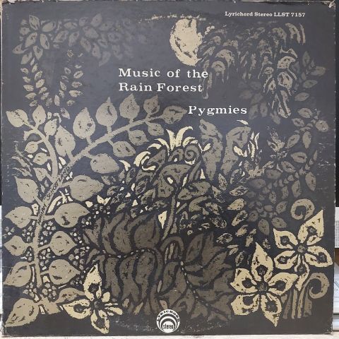 Rain Forest Pygmies – Music Of The Rain Forest Pygmies LP PLAK