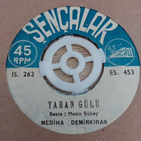 Mediha Demirkıran – Yaban Gülü / Dil Şad Olacak 45LİK PLAK