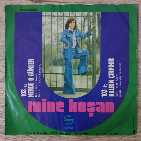 Mine Koşan – Nerde O Günler / Kalbim Çırpınır 45LİK PLAK
