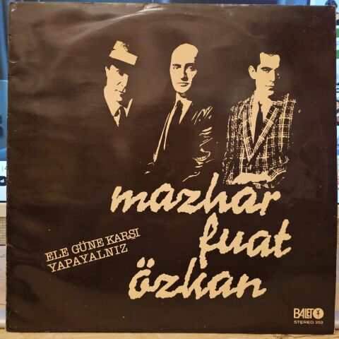 Mazhar Fuat Özkan – Ele Güne Karşı Yapayalnız LP PLAK