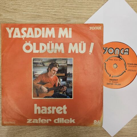 Zafer Dilek – Yaşadım Mı Öldüm Mü! / Hasret 45LİK PLAK