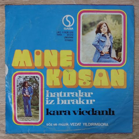 Mine Koşan – Hatıralar İz Bırakır / Kara Vicdanlı 45LİK PLAK