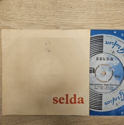 Selda – Katip Arzuhalim Yaz Yare Böyle / Maphushane İçinde Mermerden Direk 45LİK PLAK...