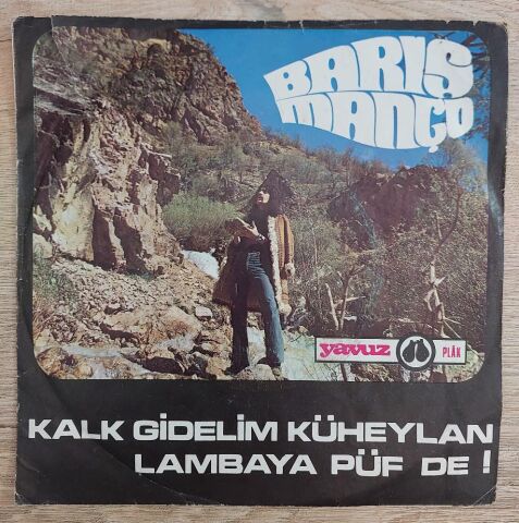 Barış Manço – Lambaya Püf De! / Kalk Gidelim Küheylan 45LİK PLAK