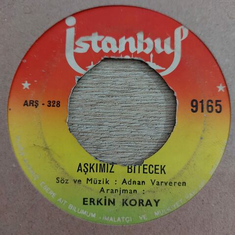ERKİN KORAY - AŞKIMIZ BİTECEK 45LİK PLAK