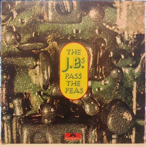 The J.B.'s – Pass The Peas LP PLAK