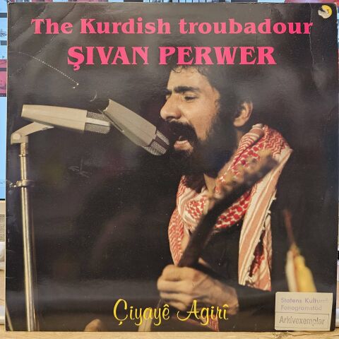 Şivan Perwer – The Kurdish Troubadour / Çiyayê Agirî LP PLAK