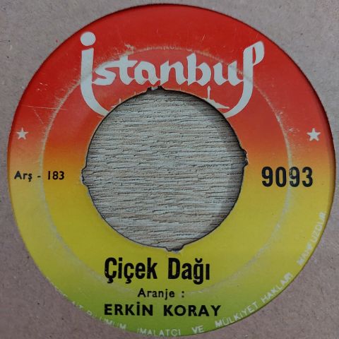 ERKİN KORAY - ÇİÇEK DAĞI  45LİK PLAK