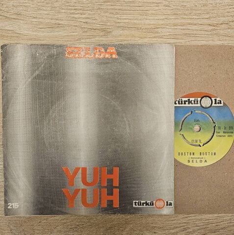 Selda Bağcan – Dostum Dostum / Yuh Yuh 45LİK PLAK