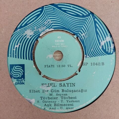 Emel Sayın – Öyle Sarhoş Olsam ki / Elbet Bir Gün Buluşacağız 45LİK PLAK