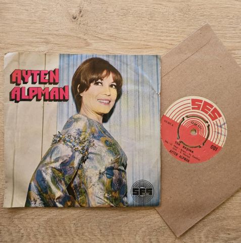 Ayten Alpman – Tek Başına / Sevince Her Şey Başka 45LİK PLAK