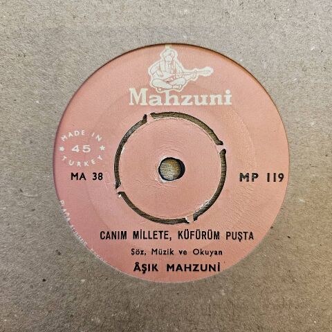 Aşık Mahzuni Şerif – Alamanya Gardaşımı Geri Ver / Canım Millete Küfrüm Puşta 45LİK PLAK...