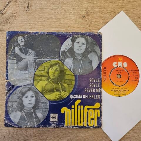 Nilüfer – Söyle Söyle Sever Mi / Başıma Gelenler 45LİK PLAK