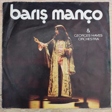 Barış Manço & George Hayes Orchestra – Nick The Chopper / Lonely Man 45LİK PLAK