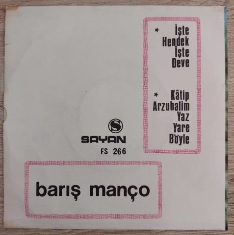 Barış Manço – İşte Hendek İşte Deve / Kâtip Arzuhalim Yaz Yare Böyle 45LİK PLAK
