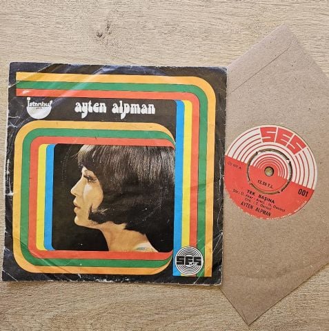 Ayten Alpman – Tek Başına / Sevince Her Şey Başka 45LİK PLAK