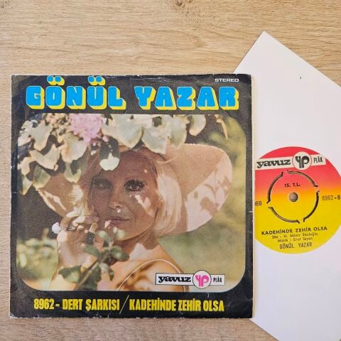 GÖNÜL YAZAR - KADEHİNDE ZEHİR OLSA 45LİK PLAK