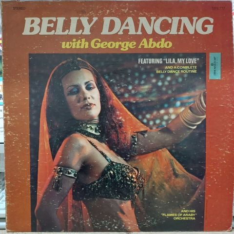 George Abdo And His ''Flames Of Araby'' Orchestra – Belly Dancing With George Abdo LP PLAK