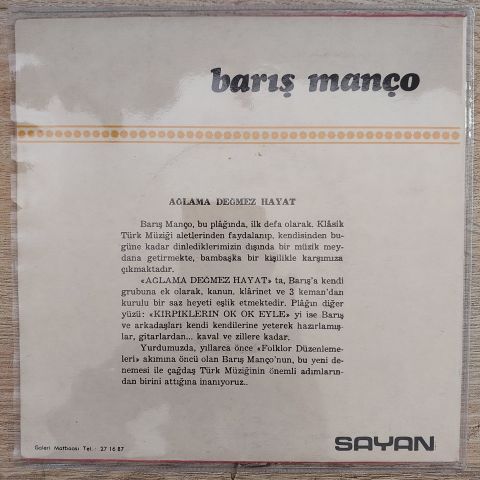 Barış Manço – Ağlama Değmez Hayat Bu Göz Yaşlarına / Kirpiklerin Ok Ok Eyle 45lik Plak