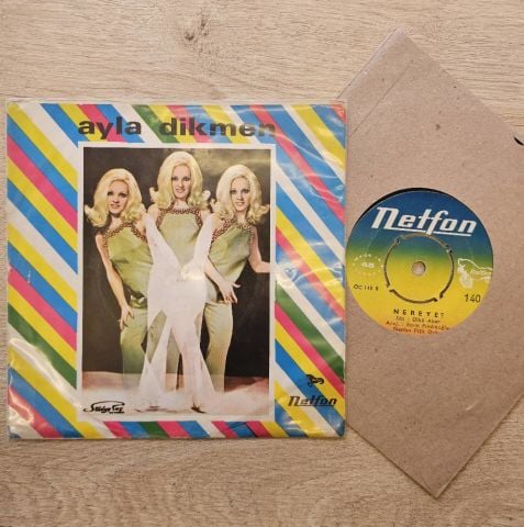 Ayla Dikmen – Sensiz Yaşamam / Nereye 45LİK PLAK